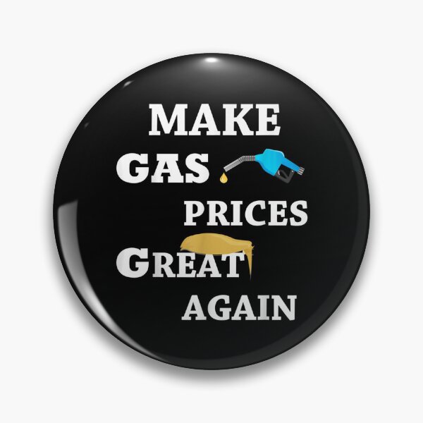 Item preview, Make Gas Prices Great Again  designed and sold by terrycar.