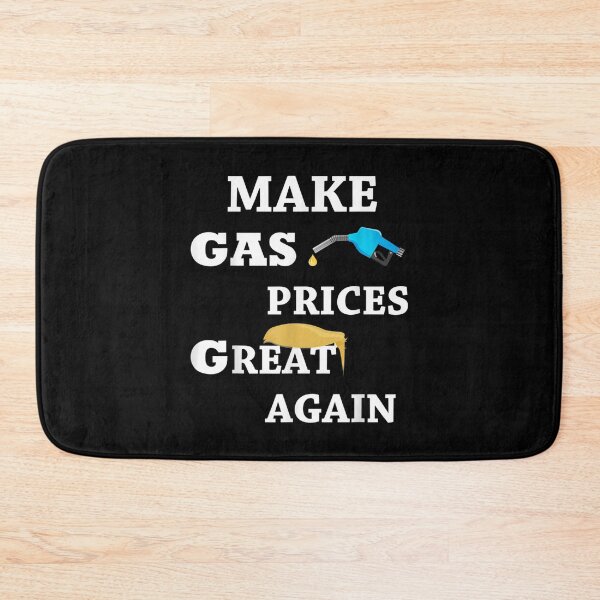 Item preview, Make Gas Prices Great Again  designed and sold by terrycar.