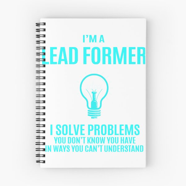 Item preview, Lead Former - I Solve Problems Job Gift designed and sold by melissaval2.