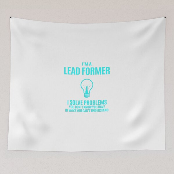 Item preview, Lead Former - I Solve Problems Job Gift designed and sold by melissaval2.