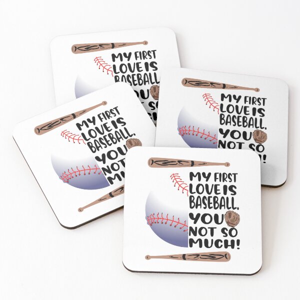 Item preview, My first love is baseball. You-not so much. Love of sports baseball designed and sold by TJHstudio.