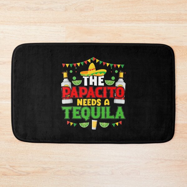 Item preview, Cinco De Mayo Design The Papacito Needs A Tequila  designed and sold by terrycar.