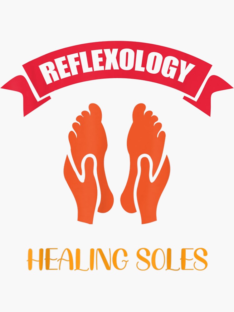 "Reflexology Healing Soles Reflexologist Massage " Sticker for Sale by