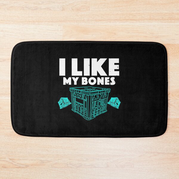 Item preview, I like My Bones Where They Are No Milk Crate Challenge  designed and sold by MichaelCar9463.