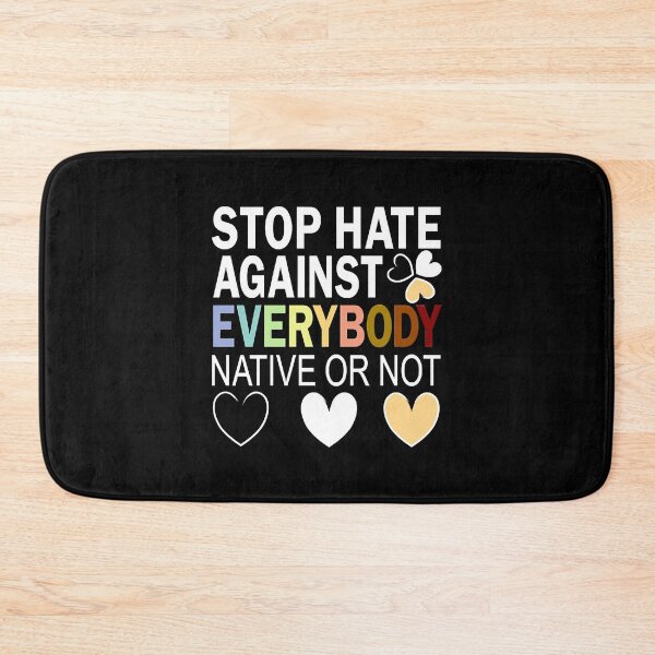 Item preview, Stop Hate Against Everybody Against Blacks Against Asians  designed and sold by MichaelCar9463.