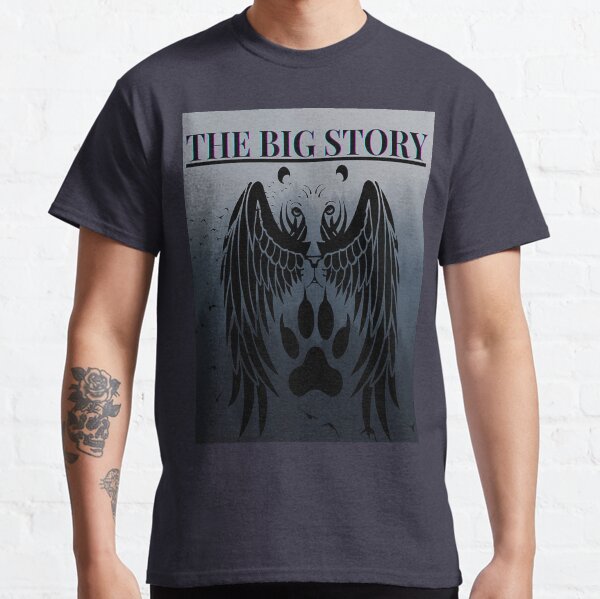 The Big Story Classic T-Shirt