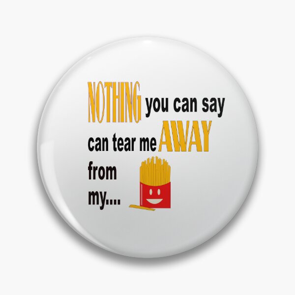 Item preview,  My Fries!! designed and sold by TommyNovelTees.