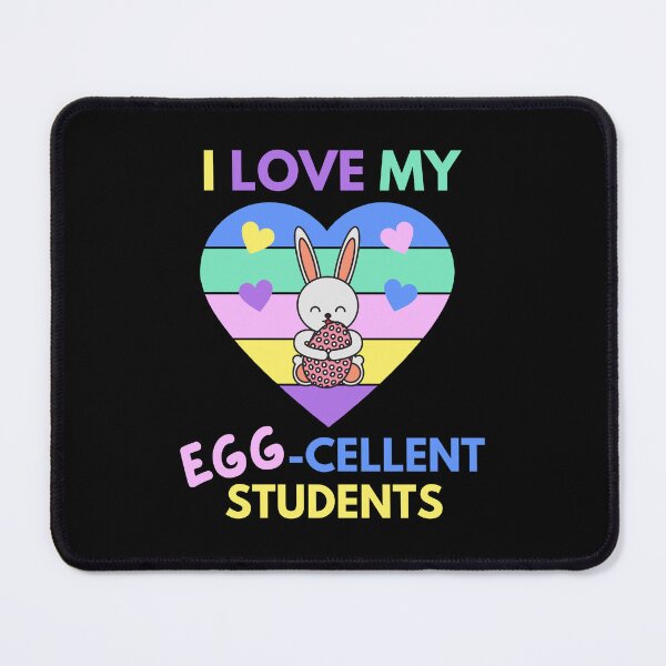 Item preview, Easter Teacher - I Love My Egg-Cellent Students - Easter Bunny, Happy Easter, Children's Easter, Chocolate Bunny designed and sold by jadedscientist.