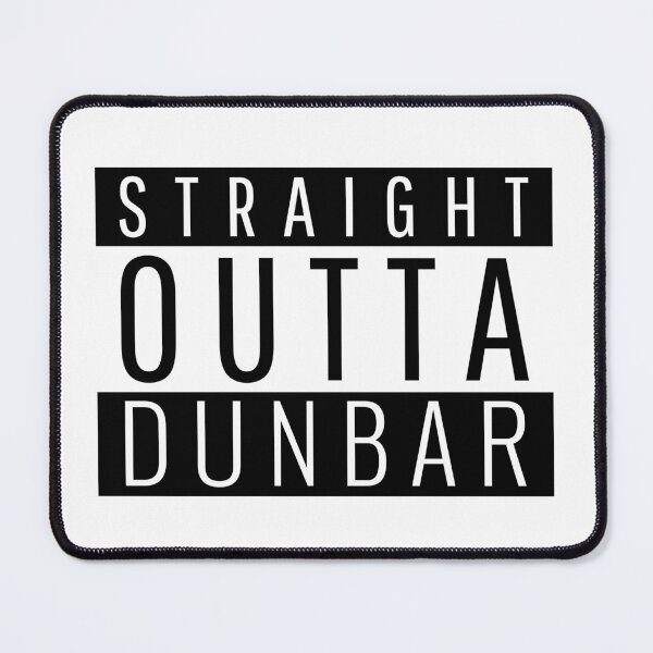 Item preview, Straight Outta Dunbar West Virginia Dunbar WV designed and sold by Teelogic.