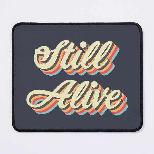 Item preview, Still Alive designed and sold by Texterns.