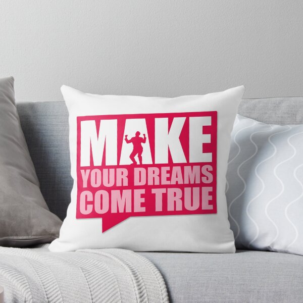 Item preview, make your dreams come true designed and sold by orvalrochefort.