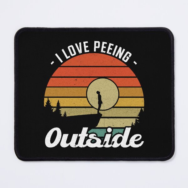 Item preview, I Love Peeing Outside Camping Gifts designed and sold by KaisaHaverte.