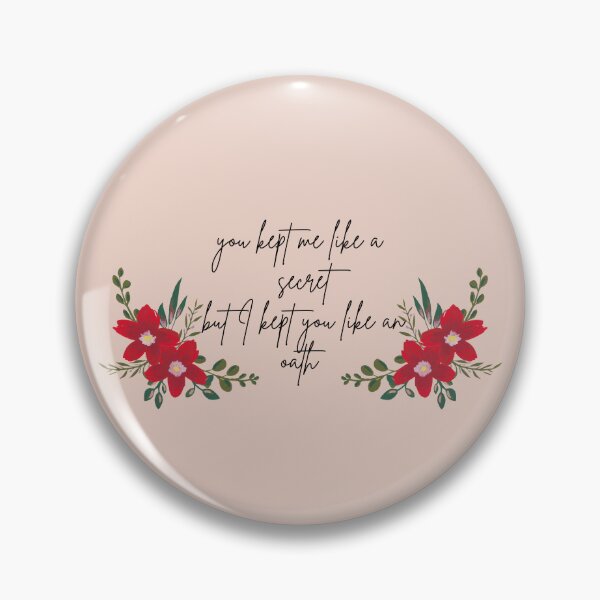 Item preview, You Kept Me Like A Secret But I Kept You Like An Oath/ Taylor Swift designed and sold by kindtoearth.