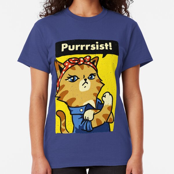 Purrrsist! Classic T-Shirt