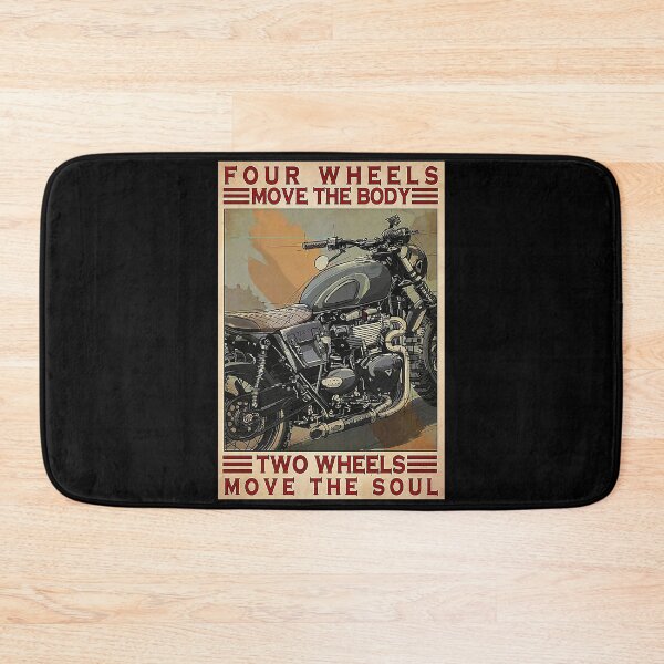 Item preview, Motorcycle four wheels move the body Two Wheels Move The Soul  designed and sold by AleehaZenger.