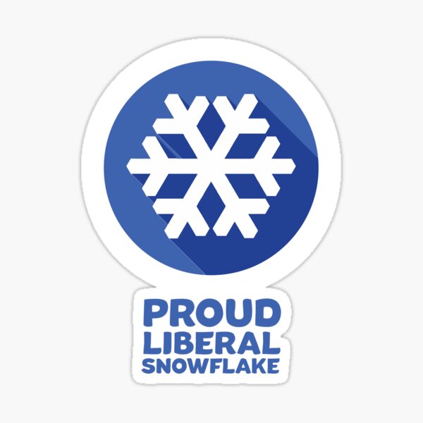 Proud Liberal Snowflake Sticker