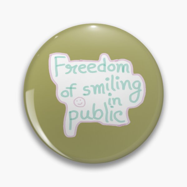 Item preview, Freedom of smiling in public designed and sold by AweddeMe.