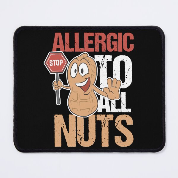 Item preview, Nuts Allergy Allergic To All Nuts Birthday Gift designed and sold by LeonatBiader.