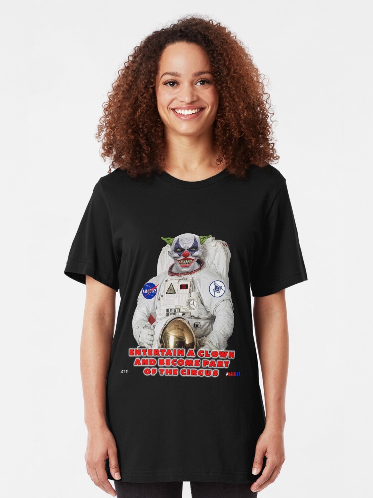 Alternate view of NASA Lies Clown Slim Fit T-Shirt