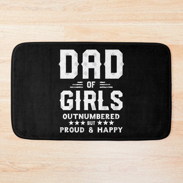 Item preview, Dad Of Girls Outnumbered But Proud And Happy designed and sold by SochiKataji.