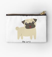 Hug A Pug! Studio Pouch