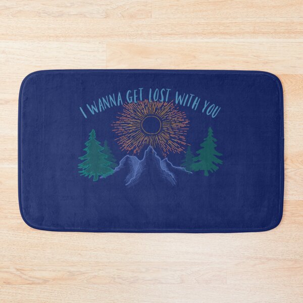 Item preview, I wanna get lost with you mountains design   designed and sold by HeyRustyyStore.