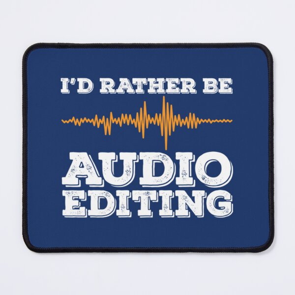 Item preview, I_d Rather Be Audio Editing Music Waves Audio Effects Sound Recording designed and sold by HeyRustyyStore.