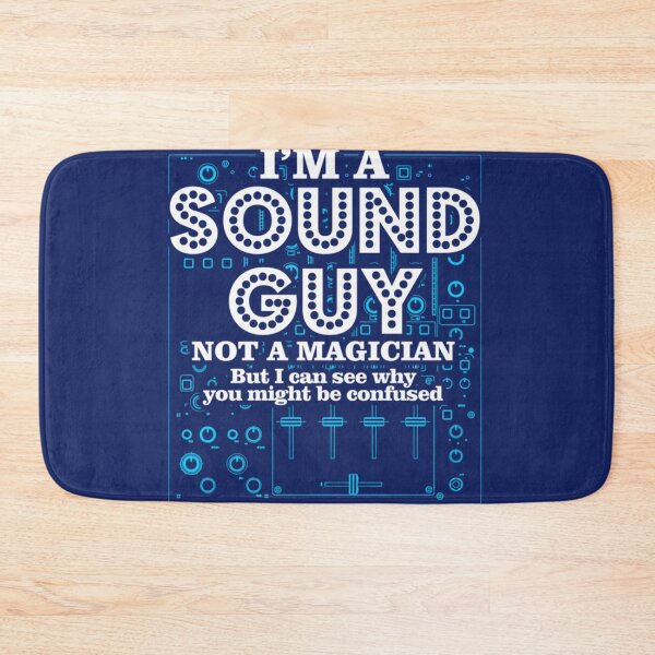Item preview, Sound Engineer I_m a Sound Guy Not a Magician designed and sold by HeyRustyyStore.