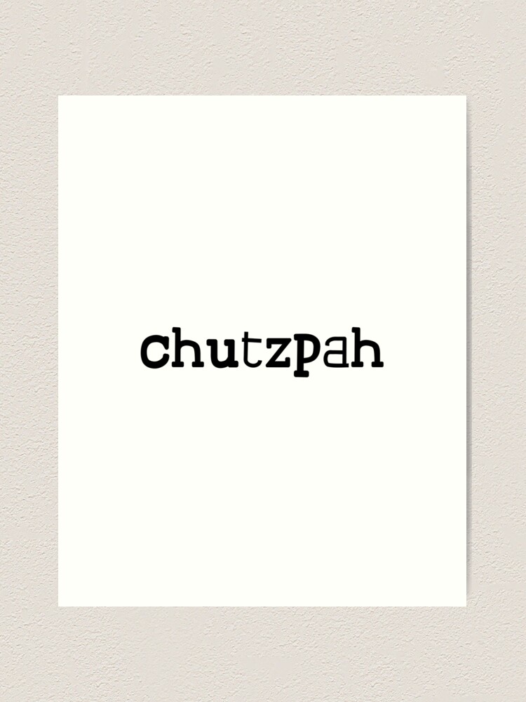 How to say Chutzpah in English? 