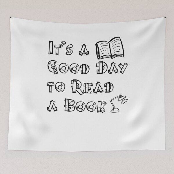 Item preview, It’s a Good Day to Read a Book , Book Lovers , Bookworm designed and sold by jaftees.