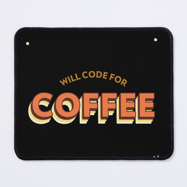 Artikelvorschau, Will Code for Coffee - Webentwicklung Kaffeedesign entworfen und verkauft von Shirtlify.