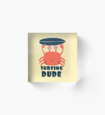 Surfing dude crab Acrylic Block