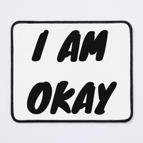 Item preview, I AM OKAY designed and sold by iamxxx.