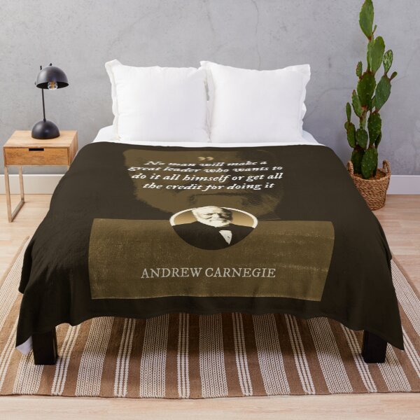 Item preview, Andrew Carnegie - No man will make a great leader who wants to do it all himself or get all the credit for doing it designed and sold by Syahrasi.