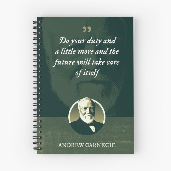 Item preview, Andrew Carnegie - Do your duty and a little more and the future will take care of itself designed and sold by Syahrasi.