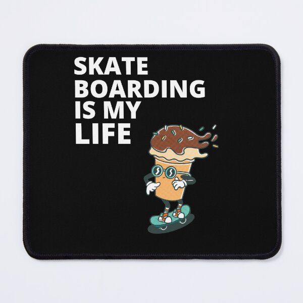 Item preview, Skate Boarding Is My Life designed and sold by Thetruemo.