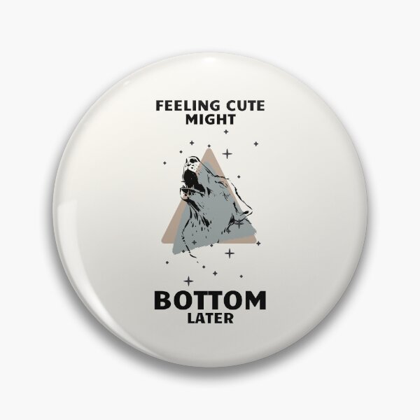 Item preview, Feeling cute might bottom later Mom Gift  designed and sold by SweetbeStore.