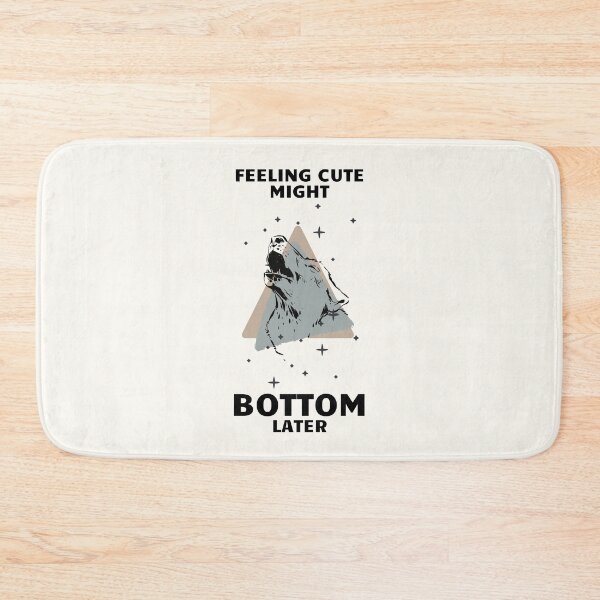 Item preview, Feeling cute might bottom later Mom Gift  designed and sold by SweetbeStore.
