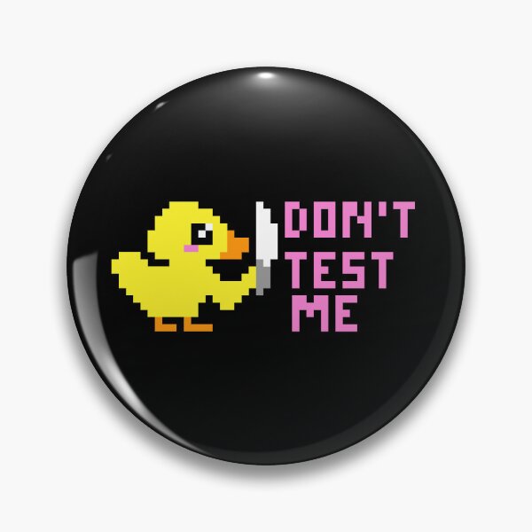 Item preview, Don't Test Me designed and sold by Bibunbun.
