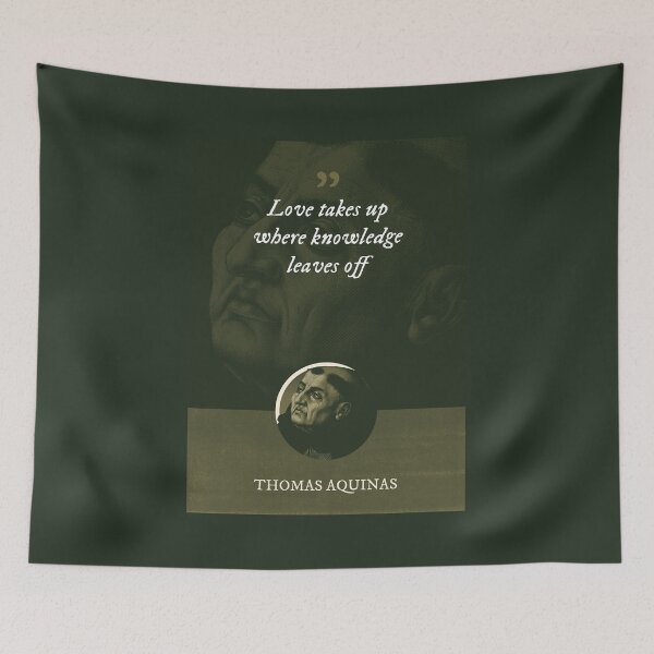 Item preview, Thomas Aquinas - Love takes up where knowledge leaves off designed and sold by Syahrasi.