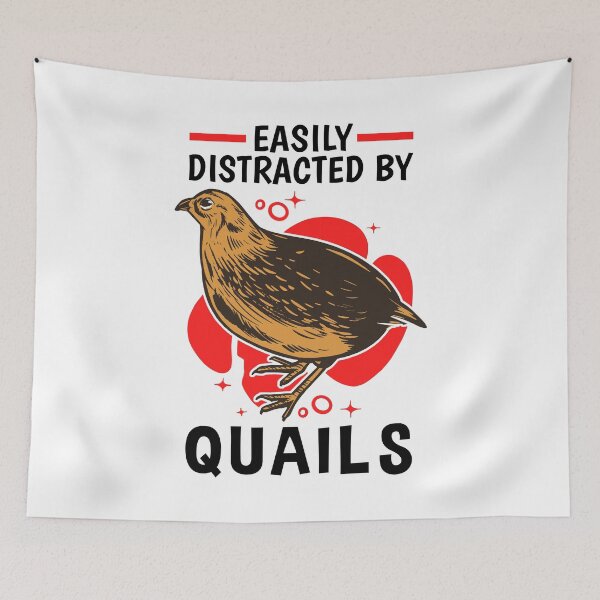 Item preview, Distracted by quail fowl bird quail breeder designed and sold by madgrfx.