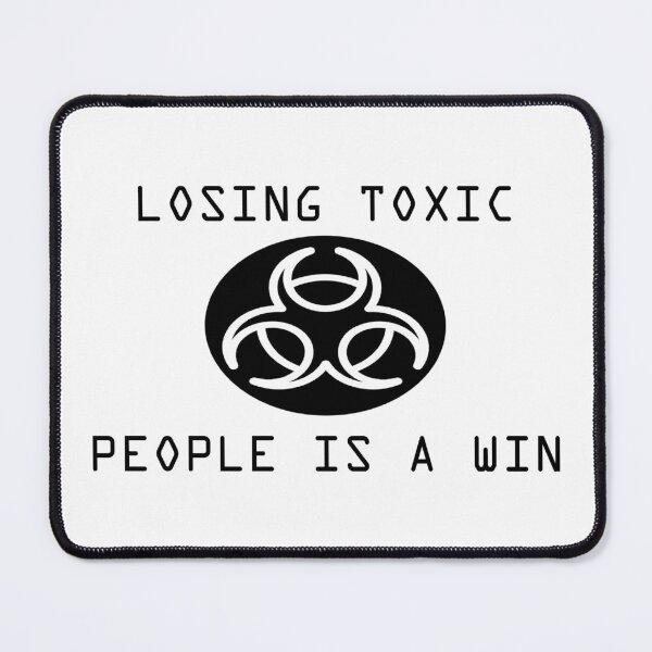 Item preview, losing toxic people is a win designed and sold by Ach B.