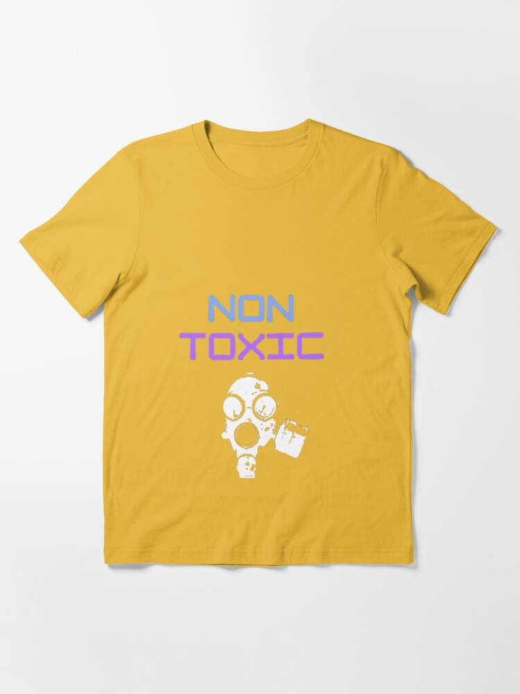 Non-Toxic shirt Essential T-Shirt by GoodWinStylish