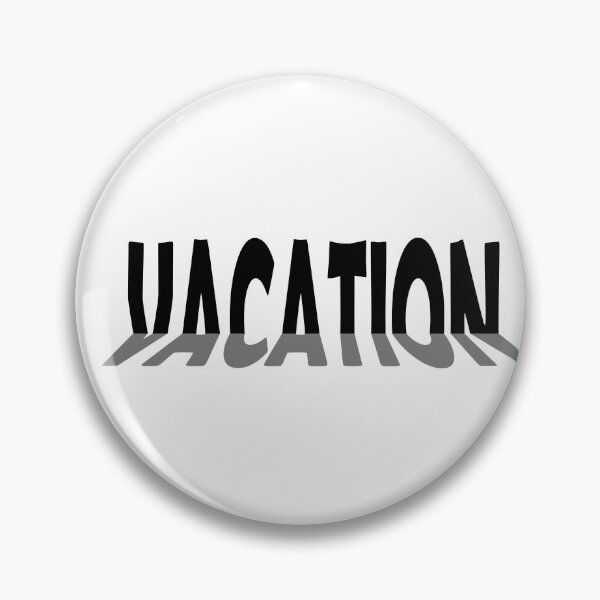 Item preview, VACATION designed and sold by Ninadvartak303.