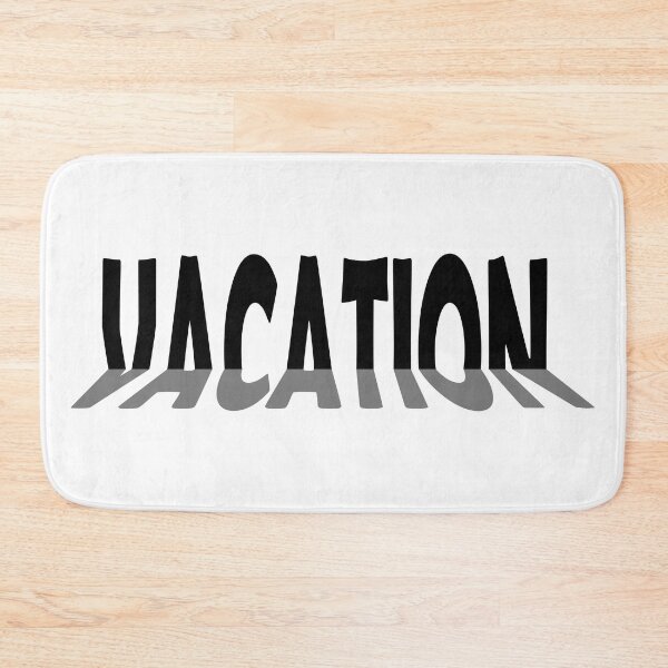 Item preview, VACATION designed and sold by Ninadvartak303.