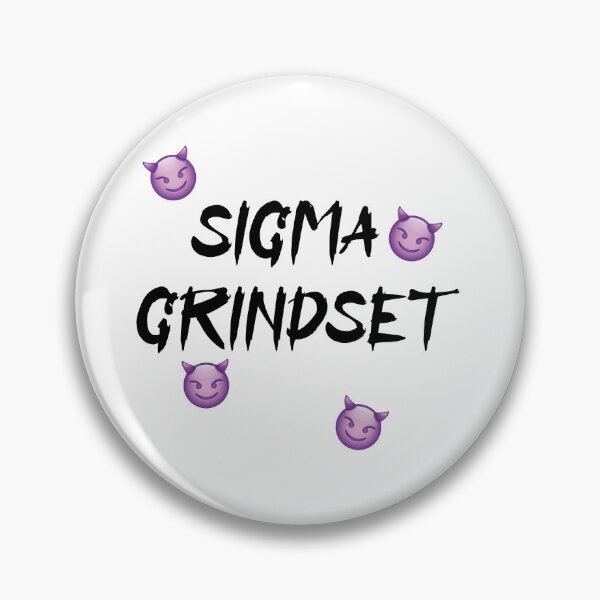Item preview, Sigma Grindset Daily Meme Trending Based Psycho Hustle designed and sold by Princeps-.