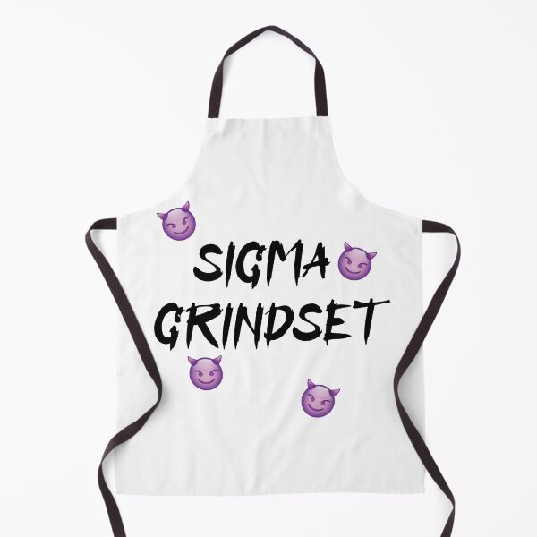 Item preview, Sigma Grindset Daily Meme Trending Based Psycho Hustle designed and sold by Princeps-.