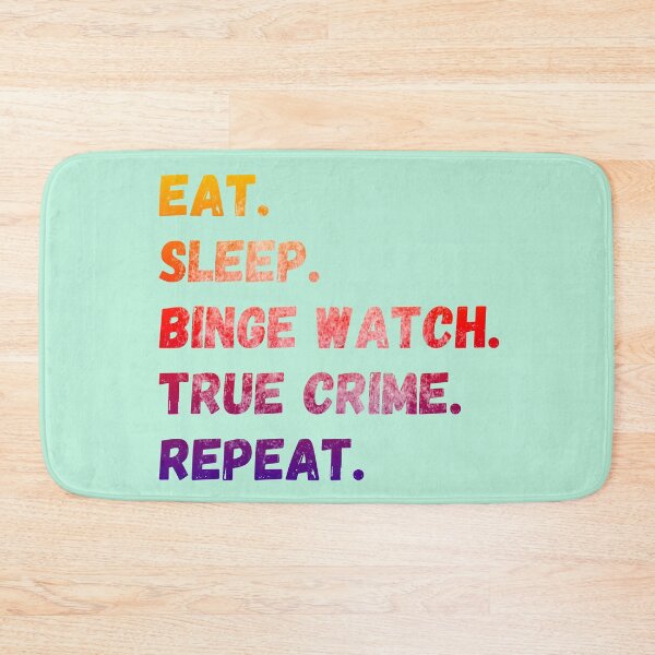Item preview, Eat, Sleep, Binge Watch Crime Shows, Repeat! (pop art colors) designed and sold by CristalleLisa.