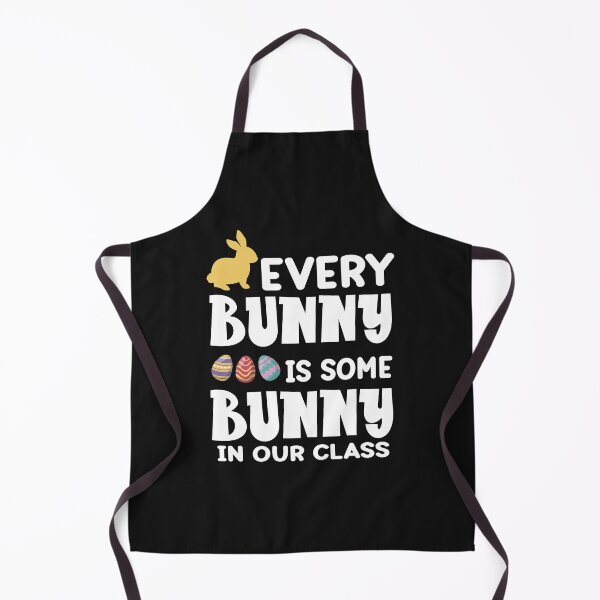 Item preview, Every Bunny Is Some Bunny In Our Class designed and sold by millionair3.