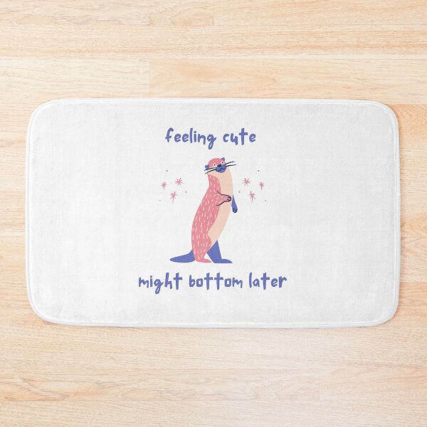 Item preview,  feeling cute might bottom later designed and sold by Nadjidib.